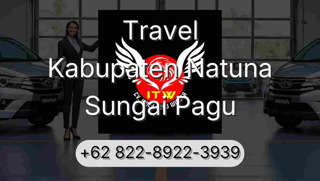 Travel Kabupaten Natuna Sungai Pagu