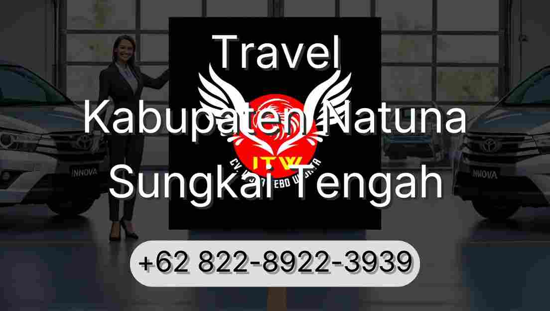 Travel Kabupaten Natuna Sungkai Tengah