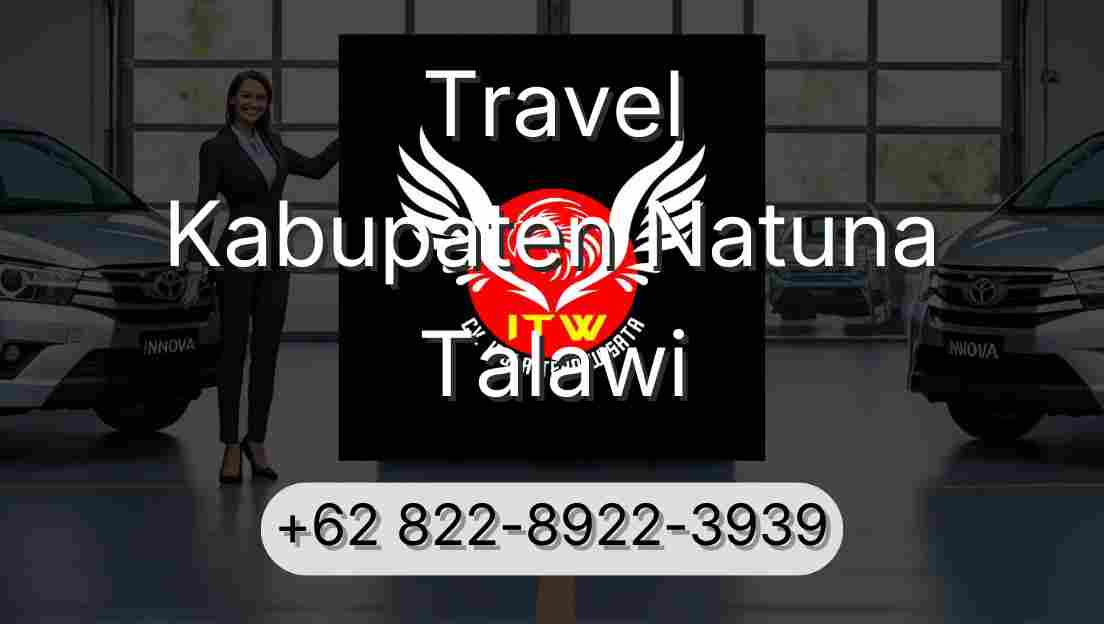 Travel Kabupaten Natuna Talawi