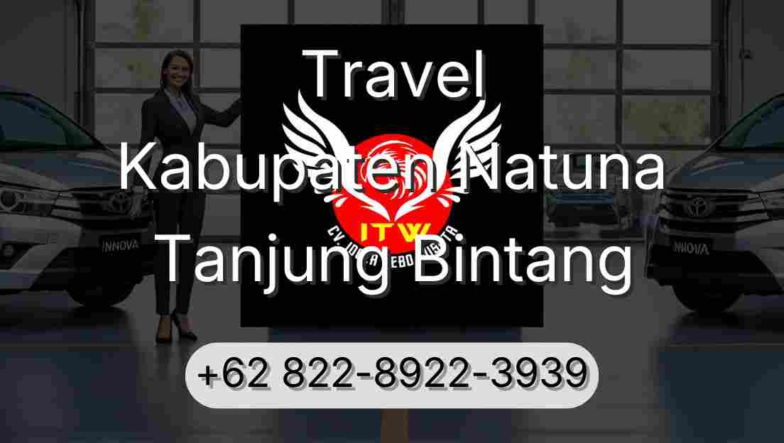 Travel Kabupaten Natuna Tanjung Bintang