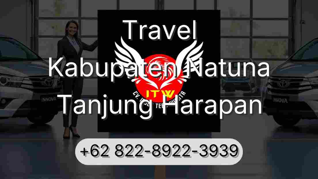 Travel Kabupaten Natuna Tanjung Harapan
