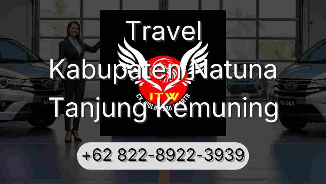 Travel Kabupaten Natuna Tanjung Kemuning