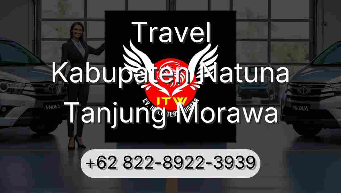Travel Kabupaten Natuna Tanjung Morawa
