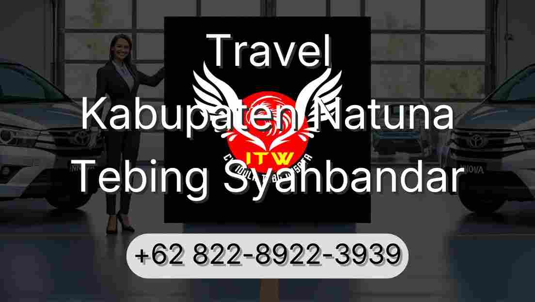 Travel Kabupaten Natuna Tebing Syahbandar
