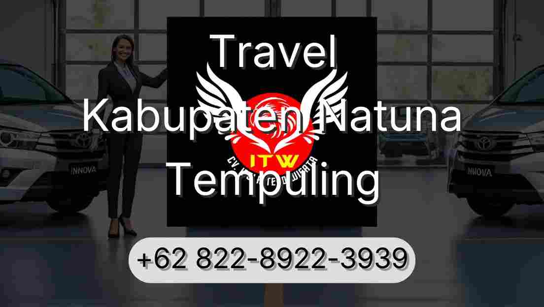 Travel Kabupaten Natuna Tempuling
