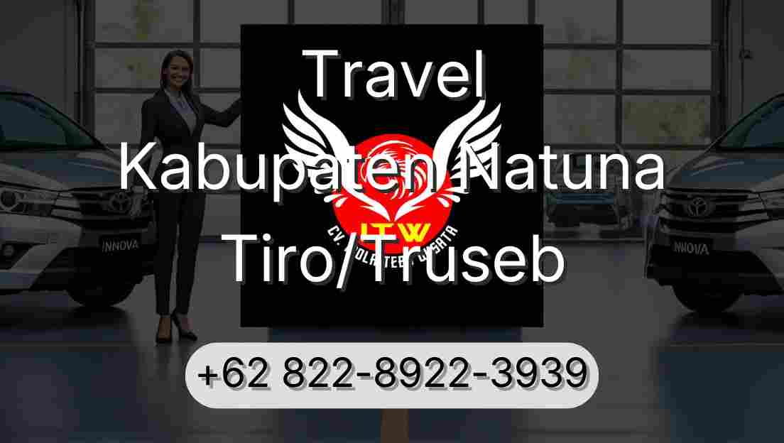 Travel Kabupaten Natuna Tiro/Truseb