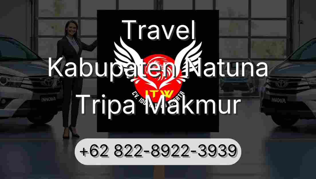Travel Kabupaten Natuna Tripa Makmur