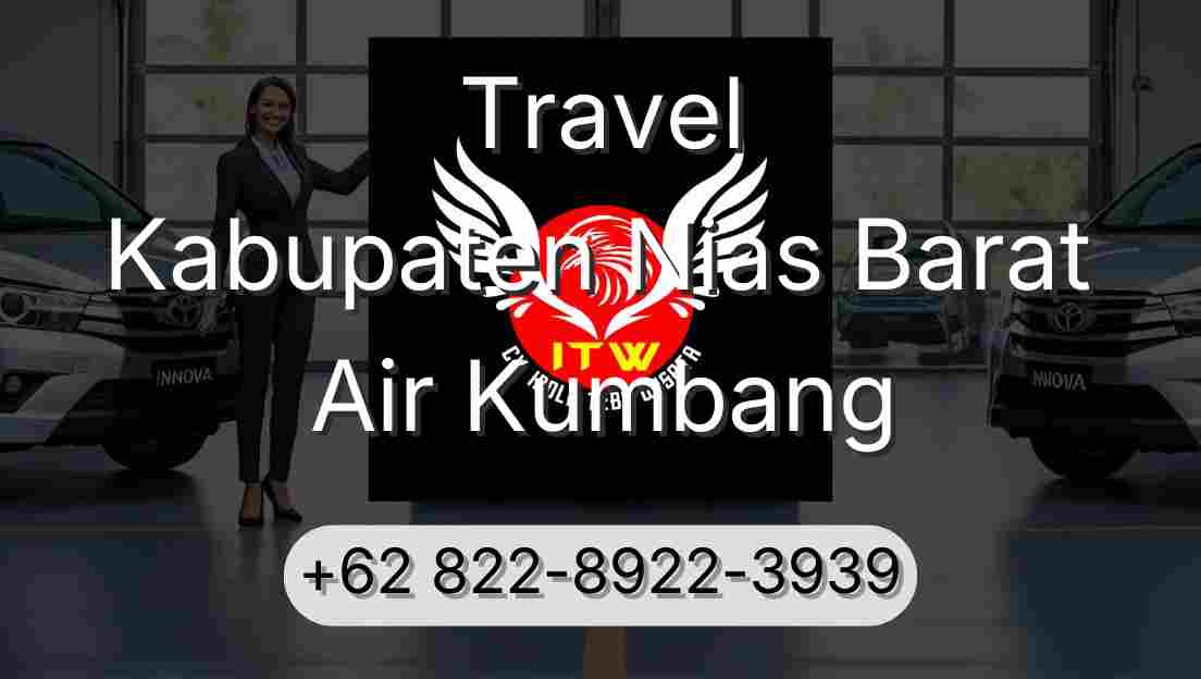 Travel Kabupaten Nias Barat Air Kumbang