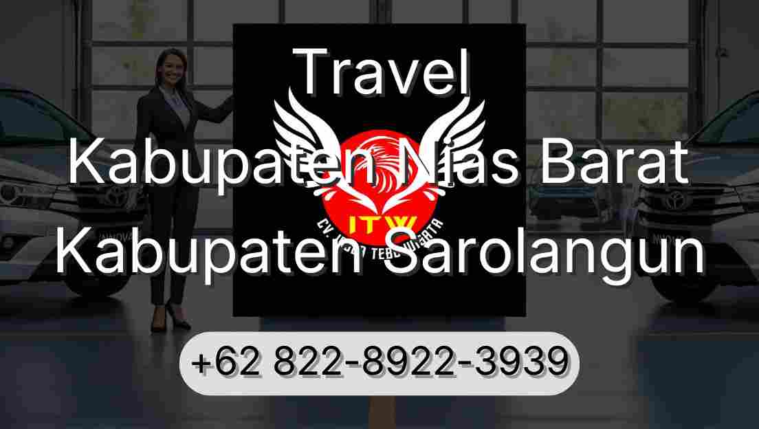 Travel Kabupaten Nias Barat Kabupaten Sarolangun