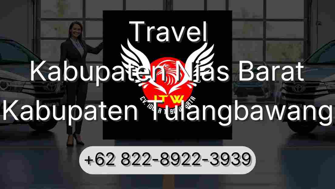 Travel Kabupaten Nias Barat Kabupaten Tulangbawang