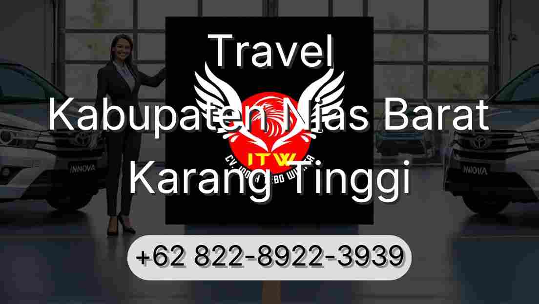 Travel Kabupaten Nias Barat Karang Tinggi