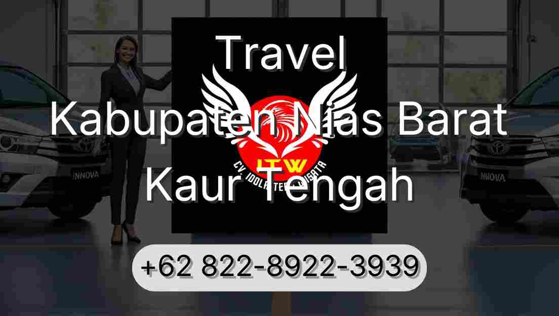 Travel Kabupaten Nias Barat Kaur Tengah