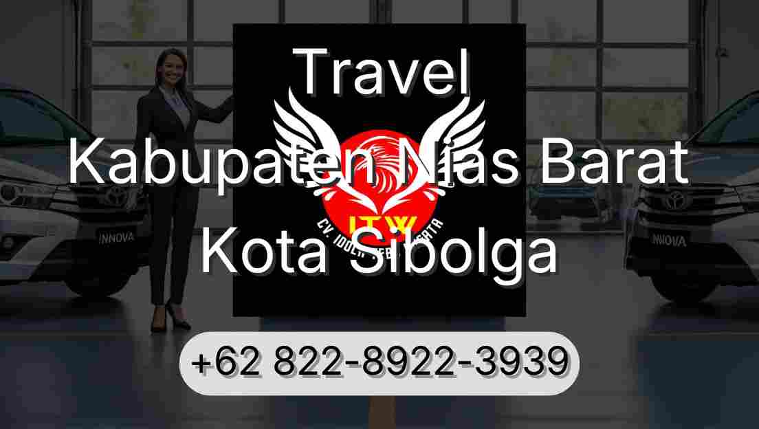 Travel Kabupaten Nias Barat Kota Sibolga
