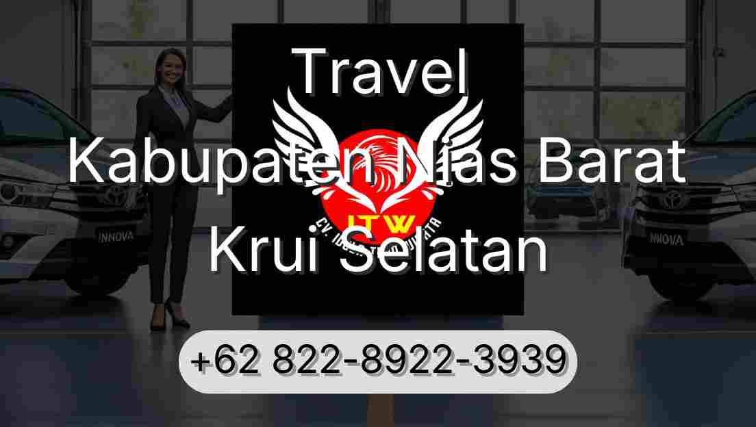 Travel Kabupaten Nias Barat Krui Selatan