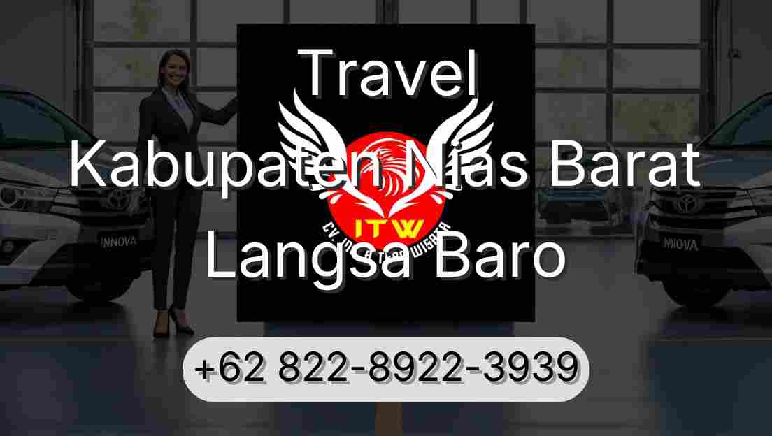 Travel Kabupaten Nias Barat Langsa Baro