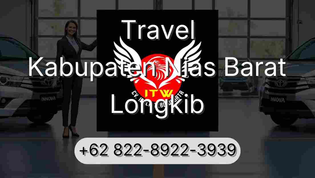 Travel Kabupaten Nias Barat Longkib