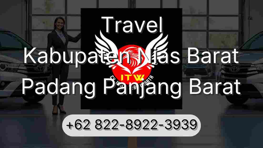 Travel Kabupaten Nias Barat Padang Panjang Barat