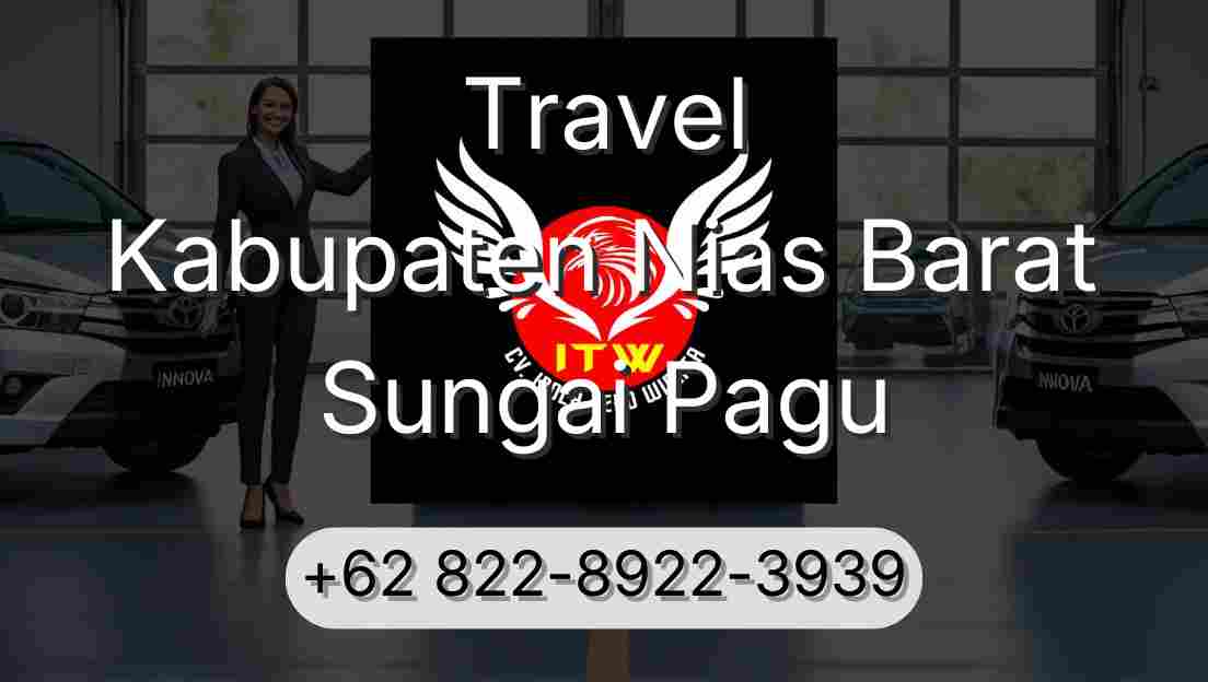 Travel Kabupaten Nias Barat Sungai Pagu