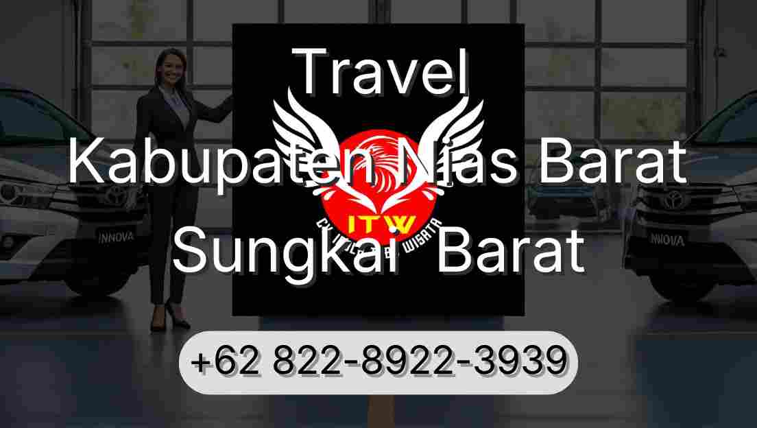 Travel Kabupaten Nias Barat Sungkai  Barat