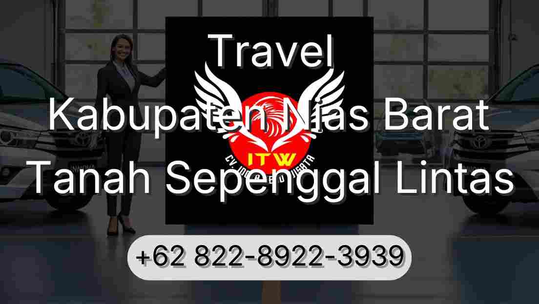 Travel Kabupaten Nias Barat Tanah Sepenggal Lintas
