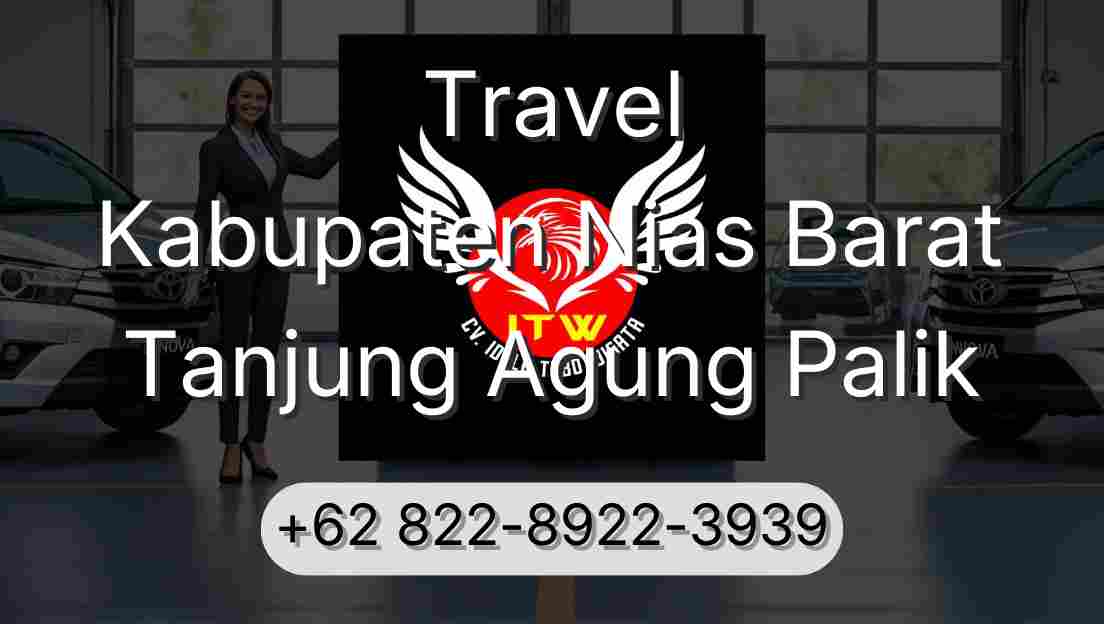 Travel Kabupaten Nias Barat Tanjung Agung Palik