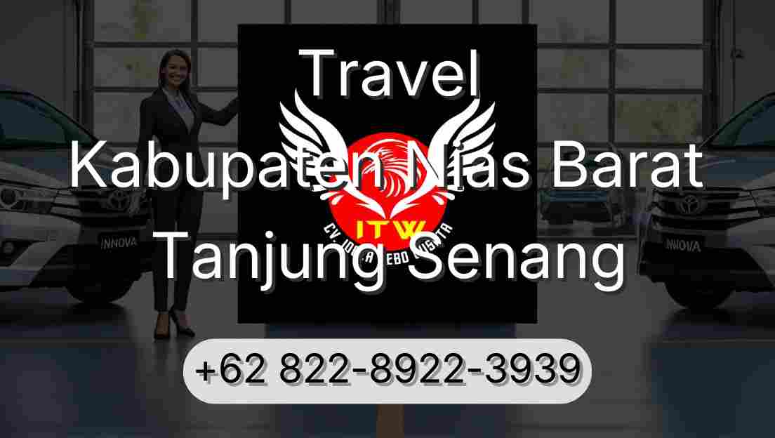 Travel Kabupaten Nias Barat Tanjung Senang