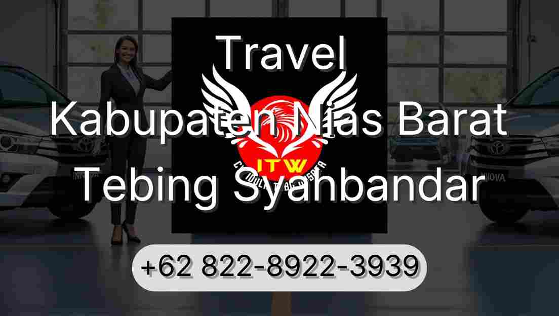 Travel Kabupaten Nias Barat Tebing Syahbandar