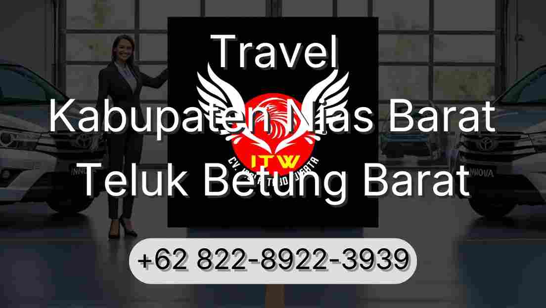 Travel Kabupaten Nias Barat Teluk Betung Barat