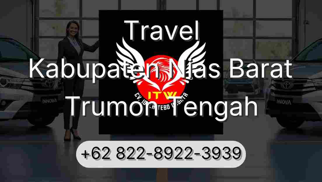 Travel Kabupaten Nias Barat Trumon Tengah