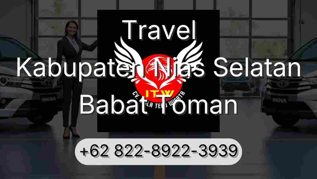 Travel Kabupaten Nias Selatan Babat Toman