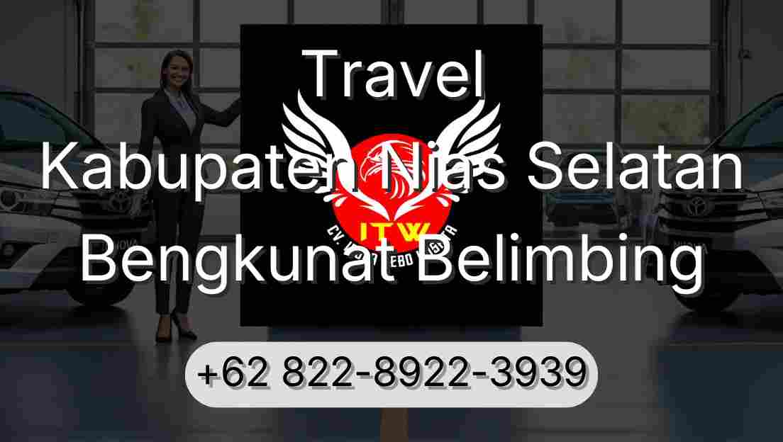 Travel Kabupaten Nias Selatan Bengkunat Belimbing