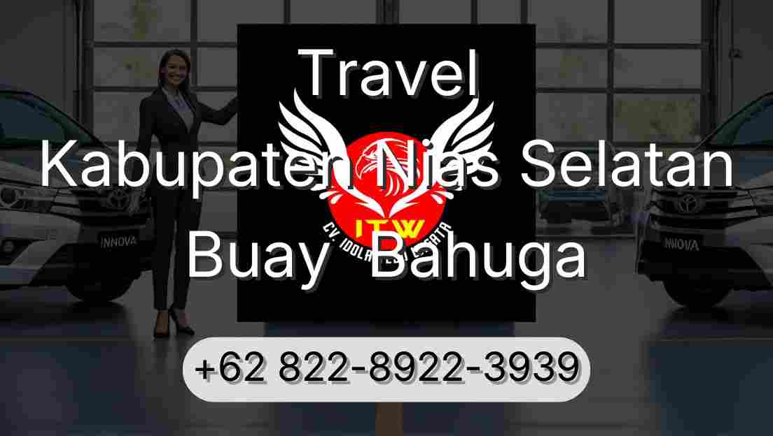 Travel Kabupaten Nias Selatan Buay  Bahuga