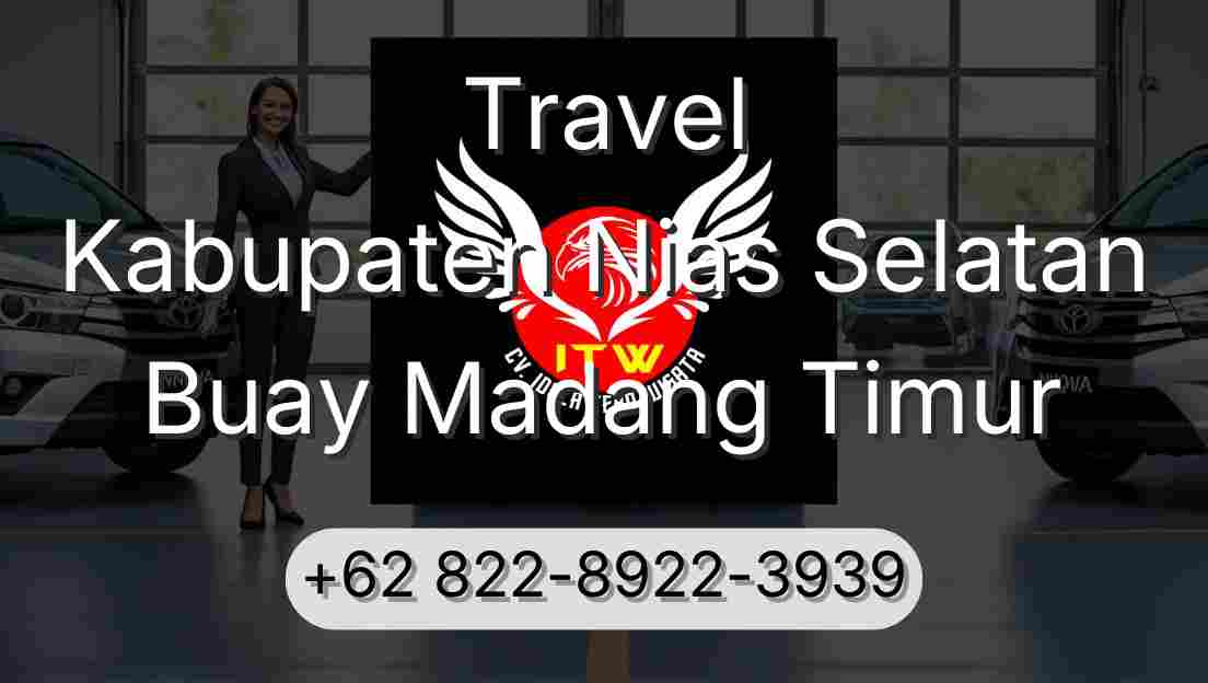 Travel Kabupaten Nias Selatan Buay Madang Timur