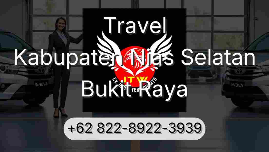 Travel Kabupaten Nias Selatan Bukit Raya