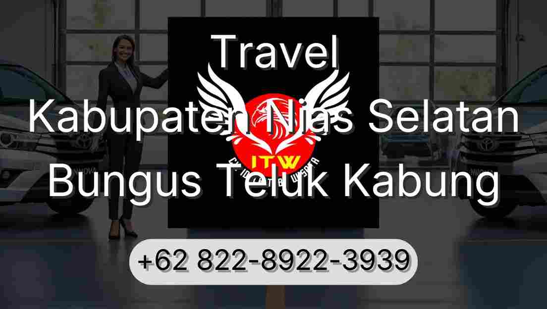 Travel Kabupaten Nias Selatan Bungus Teluk Kabung