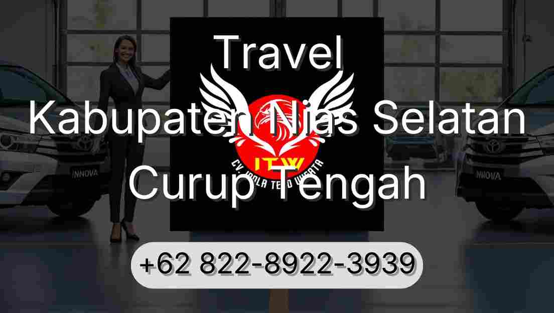 Travel Kabupaten Nias Selatan Curup Tengah
