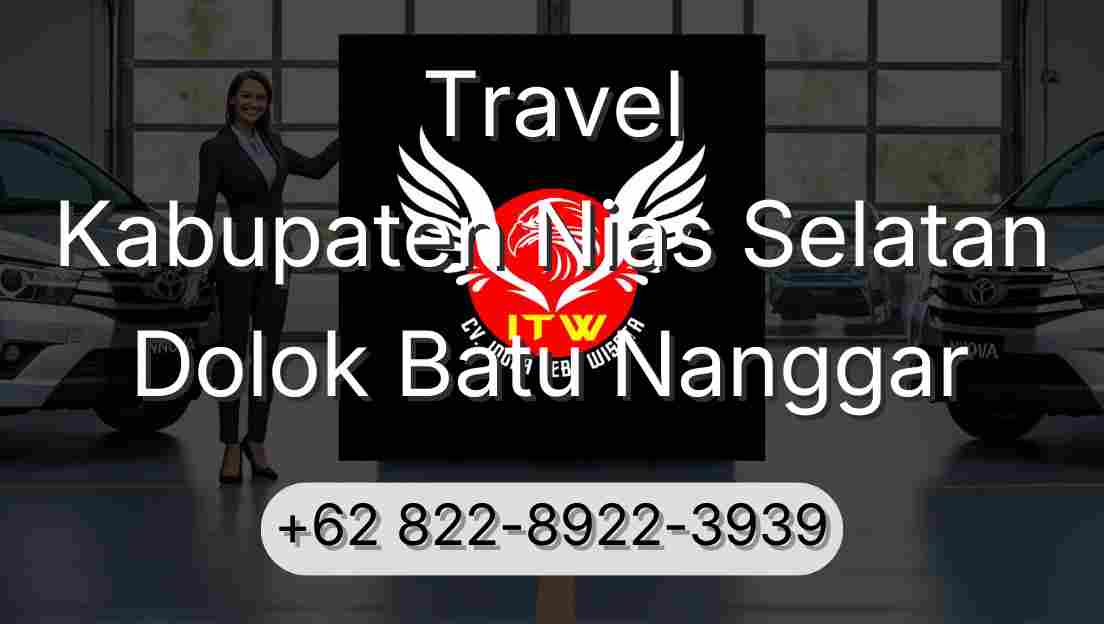 Travel Kabupaten Nias Selatan Dolok Batu Nanggar