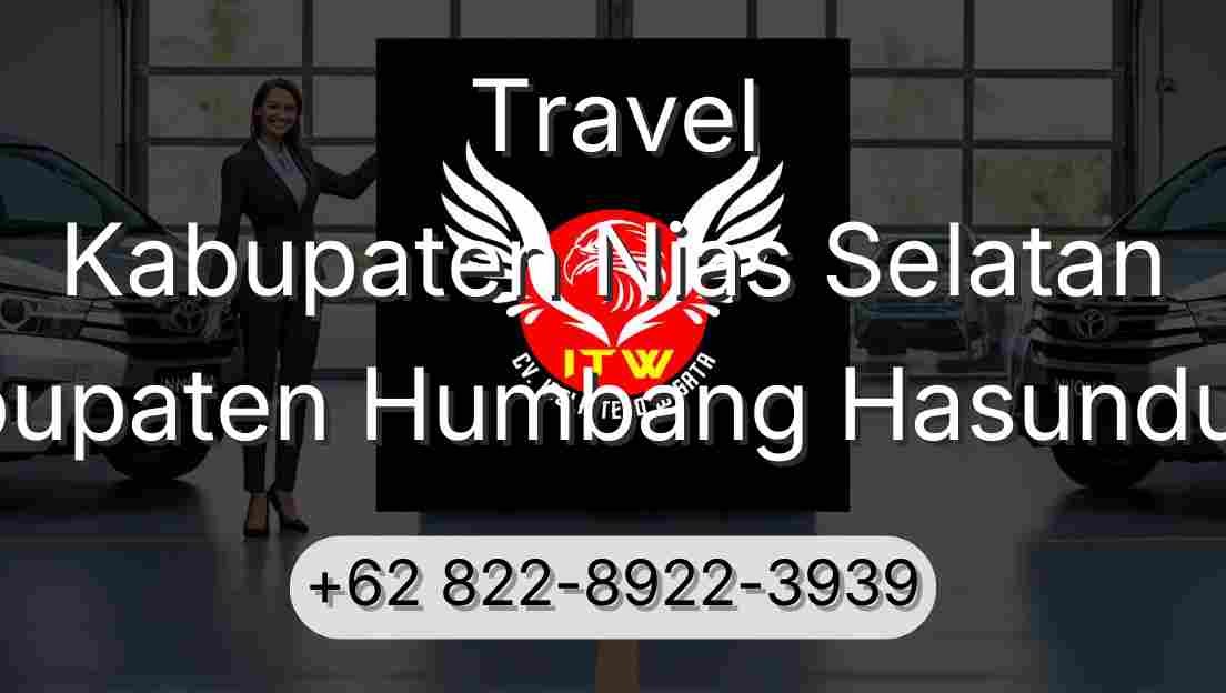 Travel Kabupaten Nias Selatan Kabupaten Humbang Hasundutan