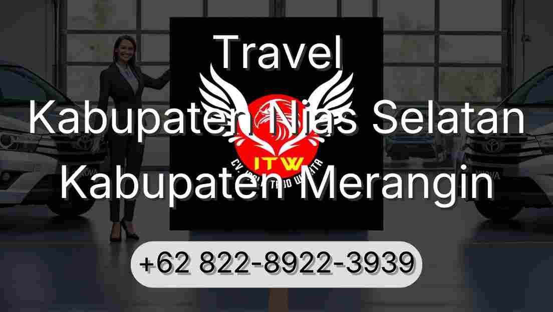 Travel Kabupaten Nias Selatan Kabupaten Merangin