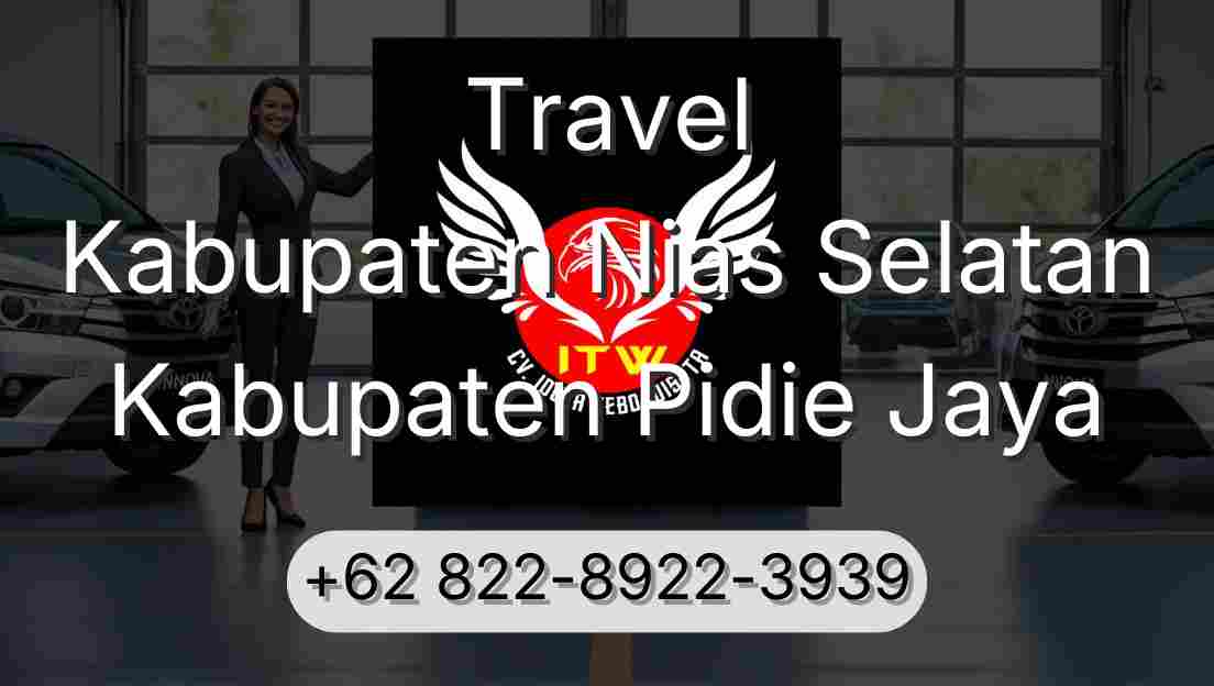 Travel Kabupaten Nias Selatan Kabupaten Pidie Jaya