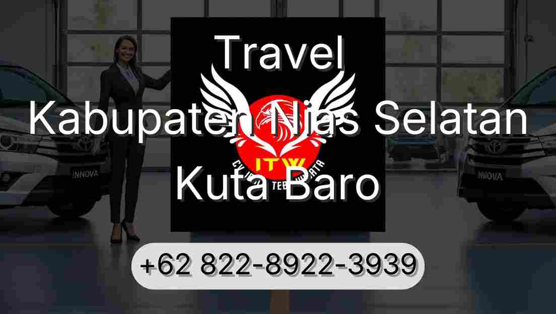 Travel Kabupaten Nias Selatan Kuta Baro