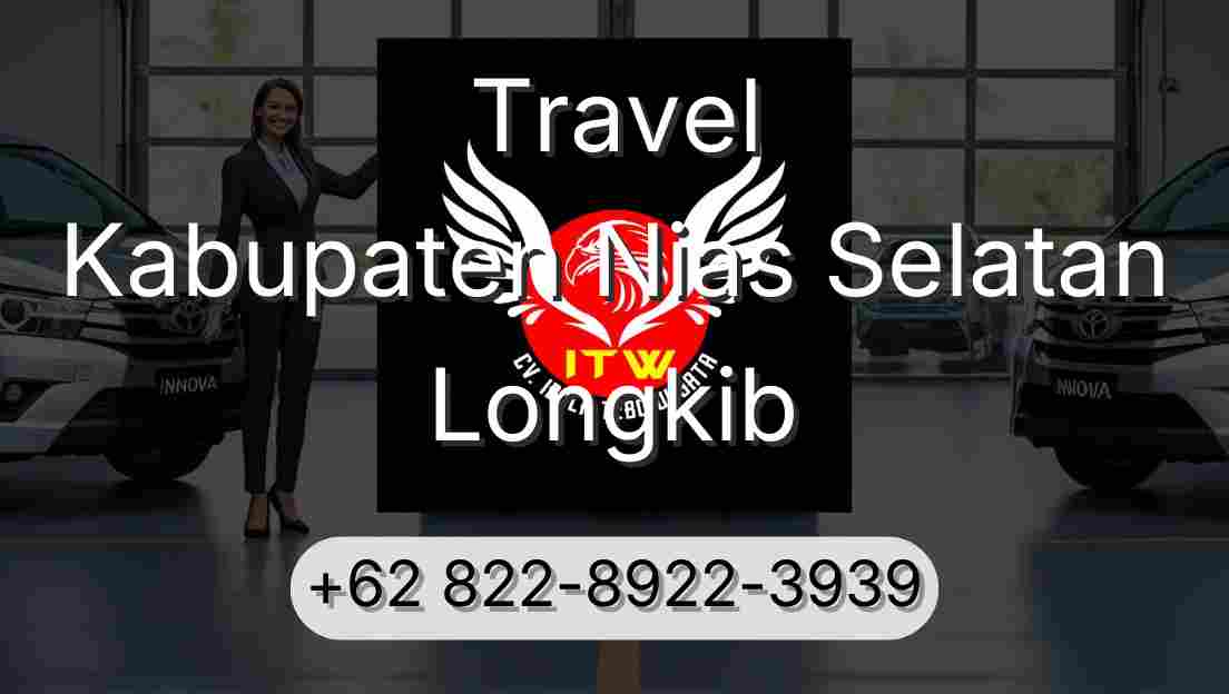 Travel Kabupaten Nias Selatan Longkib