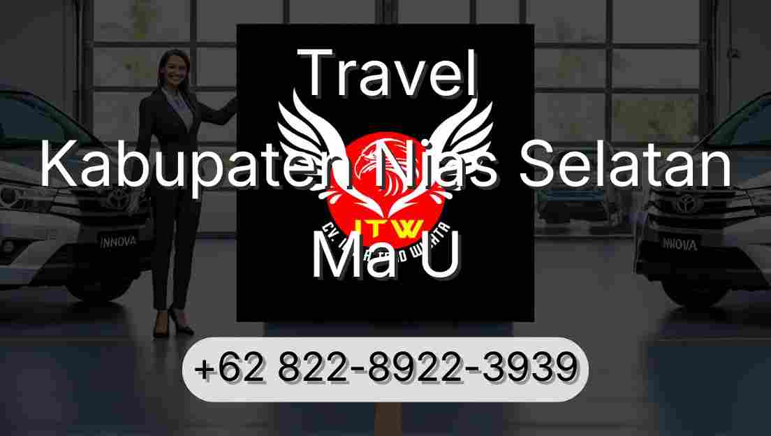 Travel Kabupaten Nias Selatan Ma U