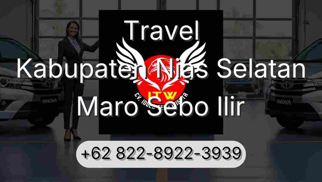 Travel Kabupaten Nias Selatan Maro Sebo Ilir