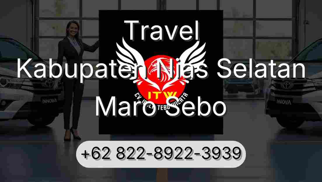 Travel Kabupaten Nias Selatan Maro Sebo