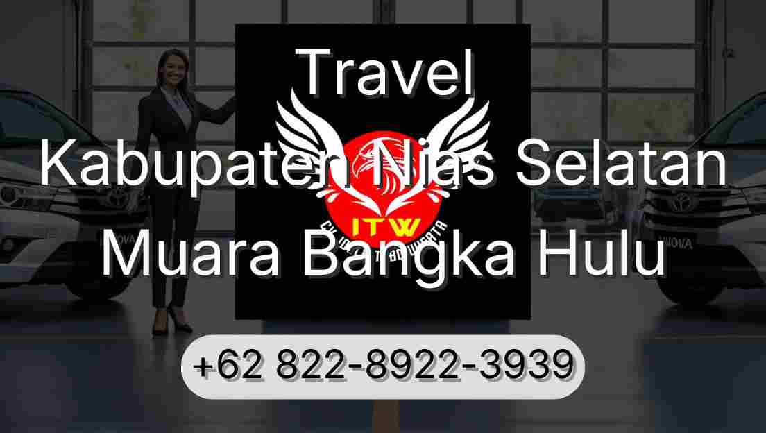Travel Kabupaten Nias Selatan Muara Bangka Hulu