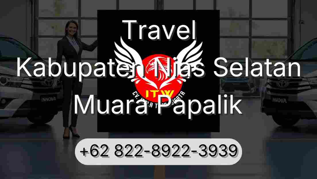 Travel Kabupaten Nias Selatan Muara Papalik