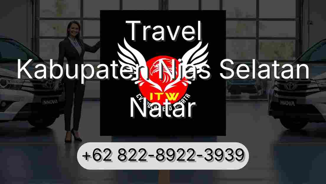 Travel Kabupaten Nias Selatan Natar