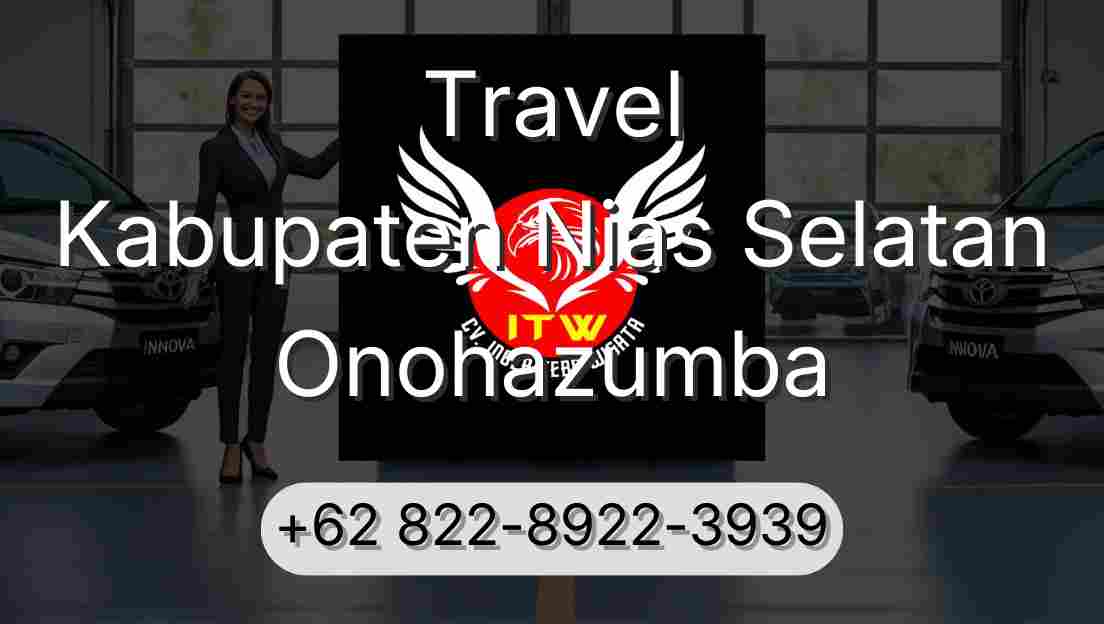 Travel Kabupaten Nias Selatan Onohazumba
