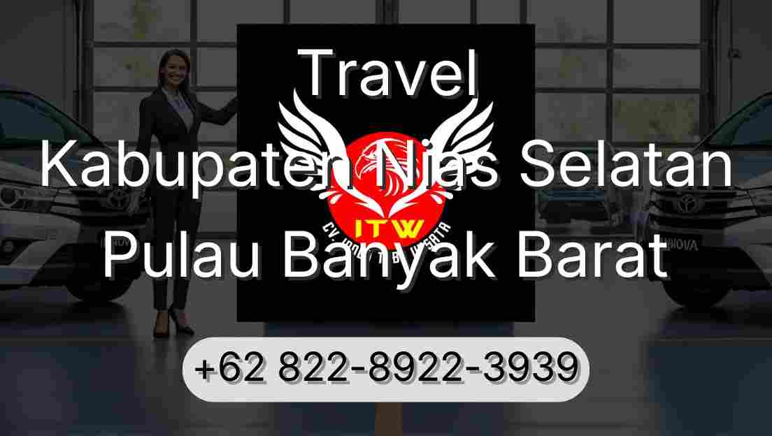 Travel Kabupaten Nias Selatan Pulau Banyak Barat